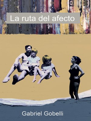 cover image of La ruta del afecto